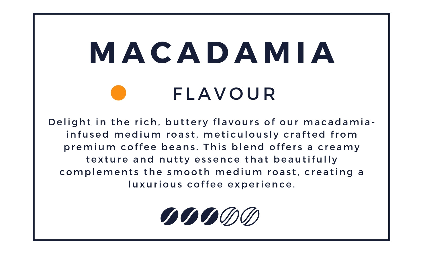 Macadamia Coffee Bean